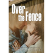 Over the Fence