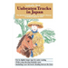Unbeaten Tracks in Japan: The Firsthand Experiences of a British Woman in Outback Japan in 1878