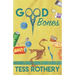 Good Bones: A Taylor Quinn Quilt Shop Mystery