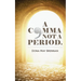 A Comma Not A Period