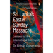 Sri Lanka's Easter Sunday Massacre: Lessons for the International Community