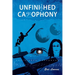 Unfinished Cacophony