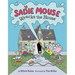 Sadie Mouse Wrecks the House