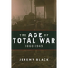 The Age of Total War, 1860-1945