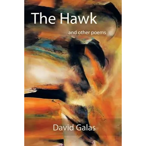 The Hawk: And Other Poems