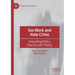 Sex Work and Hate Crime: Innovating Policy, Practice and Theory