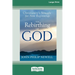 The Rebirthing of God: Christianity's Struggle for New Beginnings (16pt Large Edition)
