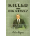 Who Killed the Big News?