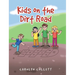 Kids on the Dirt Road