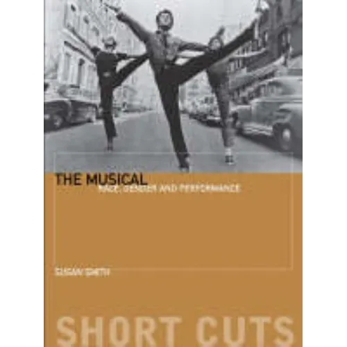 The Musical: Race, Gender, and Performance