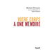 Votre corps a une mémoire