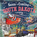 Santa Is Coming to South Dakota