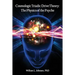 Cosmologic Triadic Drive Theory: The Physics of the Psyche
