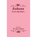 Echoes From My Heart