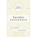 Faithful Endurance: The Joy of Shepherding People for a Lifetime