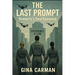 The Last Prompt: Humanity's Final Command