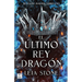 El Último Rey Dragón / The Last Dragon King