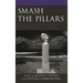 Smash the Pillars: Decoloniality and the Imaginary of Color in the Dutch Kingdom