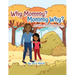 Why Mommy? Mommy Why?: A Children's Book for Parents