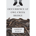 An Occurrence at Owl Creek Bridge