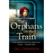 The Orphans on the Train: Gripping and Heartrending Historical Fiction of Two Orphaned Girls and Their Surrogate Mother in Ww2