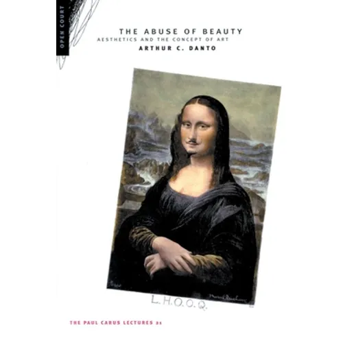 The Abuse of Beauty: Aesthetics and the Concept of Art