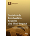 Sustainable Combustion Systems and Their Impact