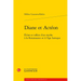 Diane Et Acteon: Eclats Et Reflets d'Un Mythe a la Renaissance Et a l'Age Baroque