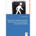 Association between Physical Activity and Type 2 Diabetes among Older Adults