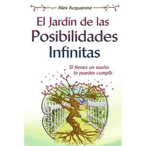 El Jardin de las Posibilidades Infinitas
