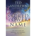 The Sacred Power in Your Name: Using Your Name for Personal Empowerment and Healing