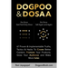 Dogpoo & Dosaa: 67 Proven & Implementable Truths, Tactics & Hacks To Create Better Content, Promote Your Products, Grow Your Audience and Make More Sa