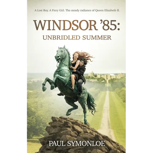 Windsor '85: Unbridled Summer