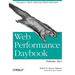 Web Performance Daybook Volume 2: Techniques and Tips for Optimizing Web Site Performance