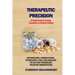Therapeutic Precision: In-Depth Guide to Dosage Calculation in Medical Settings: Methodologies, Common Errors, Technological Tools, and Guide