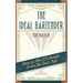 The Ideal Bartender 1917 Reprint