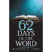 62 Days in the Word
