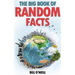 The Big Book of Random Facts: 1000 Interesting Facts And Trivia