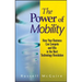 The Power of Mobility: How Your Business Can Compete and Win in the Next Technology Revolution
