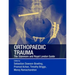Orthopaedic Trauma: The Stanmore and Royal London Guide