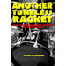 Another Tuneless Racket: Punk And New Wave In The Seventies, Volume Two: Punk