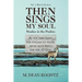 Then Sings My Soul: Studies in the Psalms