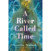 A River Called Time