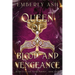 Queen of Blood and Vengeance