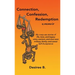 Connection, Confession, Redemption: A Memoir