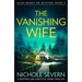 The Vanishing Wife: A Gripping and Addictive Crime Thriller
