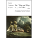 The Wing-and-Wing, Or Le Feu-Follet: A Tale