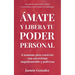 Ámate y libera tu poder personal: 6 semanas para construir una autoestima inquebrantable y poderosa