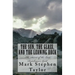The Sun, The Glass, and The Leaning Rock: The Secret of the Lost Dutchman's Gold