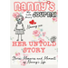 Nanny's Journal - Her Untold Story: Stories, Memories and Moments of Nanny's Life: A Guided Memory Journal
